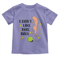 Funny Marcus The Worm Tennis Lover Toddler T Shirt I Do Not Like This Ball - Wonder Print Shop