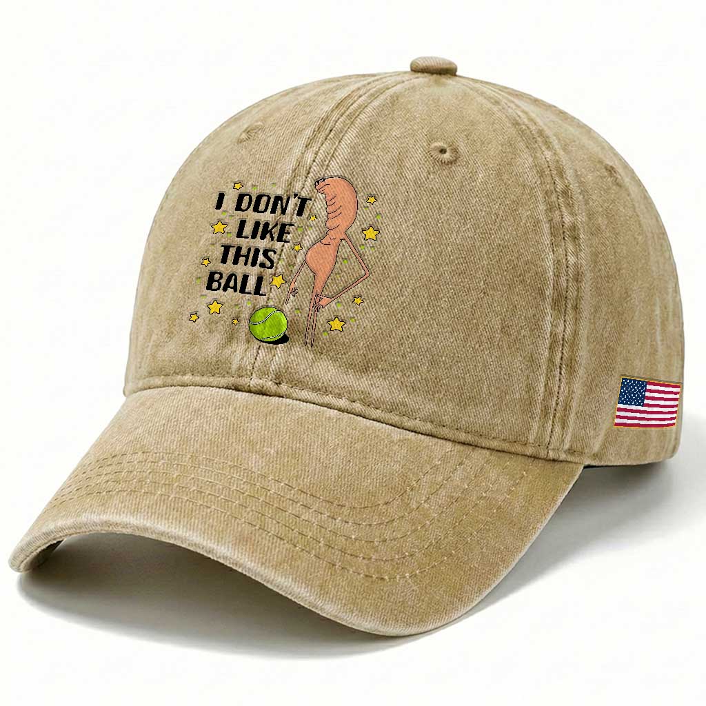 Funny Marcus The Worm Tennis Lover Washed Cotton Baseball Cap I Do Not Like This Ball