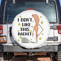 Funny Marcus The Worm Tennis Lover Spare Tire Cover I Do Not Like This Racket - Wonder Print Shop