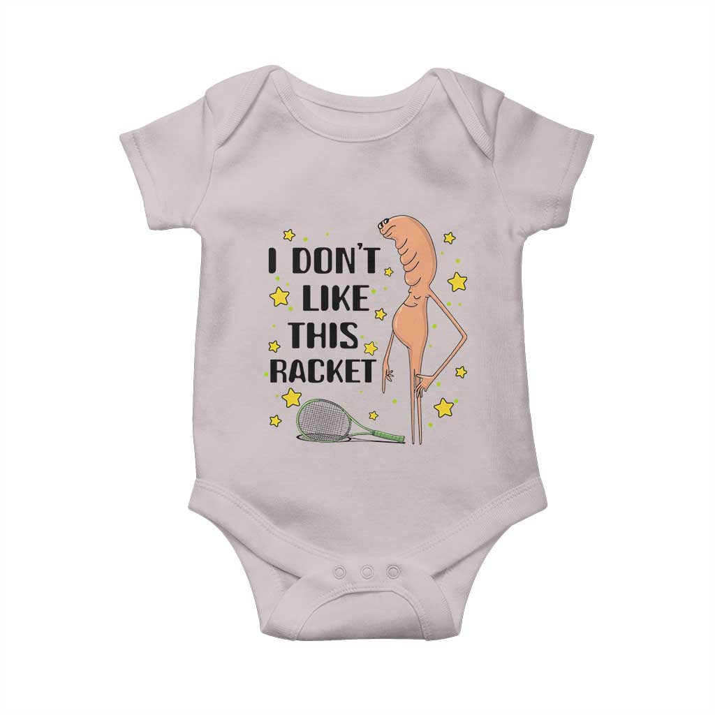 Funny Marcus The Worm Tennis Lover Baby Onesie I Do Not Like This Racket - Wonder Print Shop