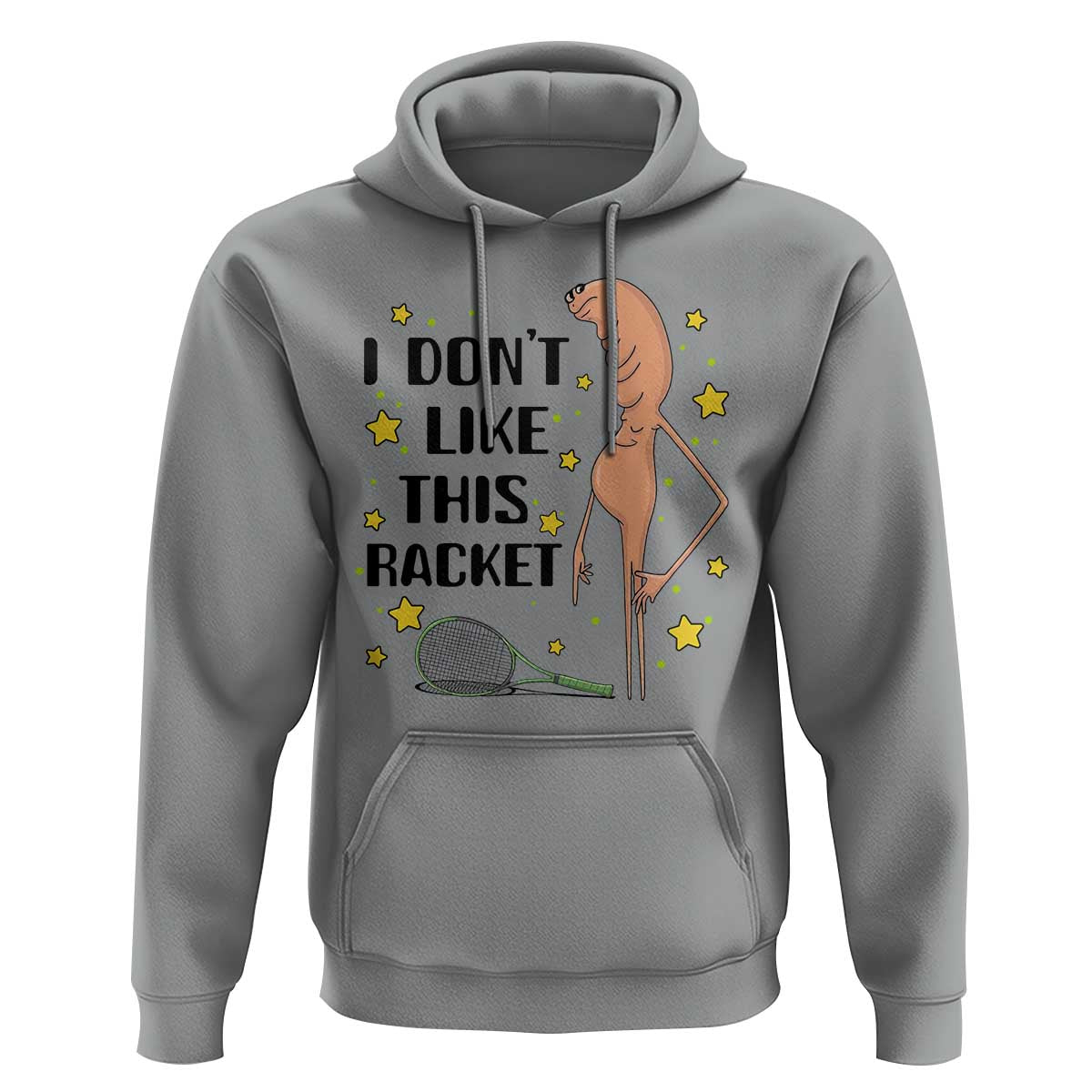 Funny Marcus The Worm Tennis Lover Hoodie I Do Not Like This Racket - Wonder Print Shop