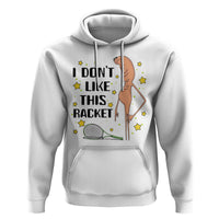 Funny Marcus The Worm Tennis Lover Hoodie I Do Not Like This Racket - Wonder Print Shop