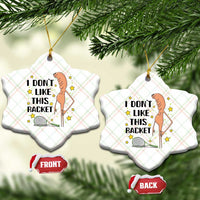 Funny Marcus The Worm Tennis Lover Ceramic Ornament I Do Not Like This Racket - Wonder Print Shop