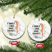 Funny Marcus The Worm Tennis Lover Ceramic Ornament I Do Not Like This Racket - Wonder Print Shop