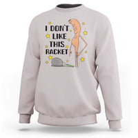 Funny Marcus The Worm Tennis Lover Sweatshirt I Do Not Like This Racket - Wonder Print Shop