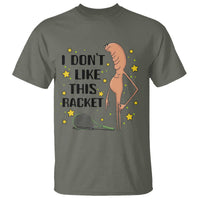 Funny Marcus The Worm Tennis Lover T Shirt I Do Not Like This Racket - Wonder Print Shop