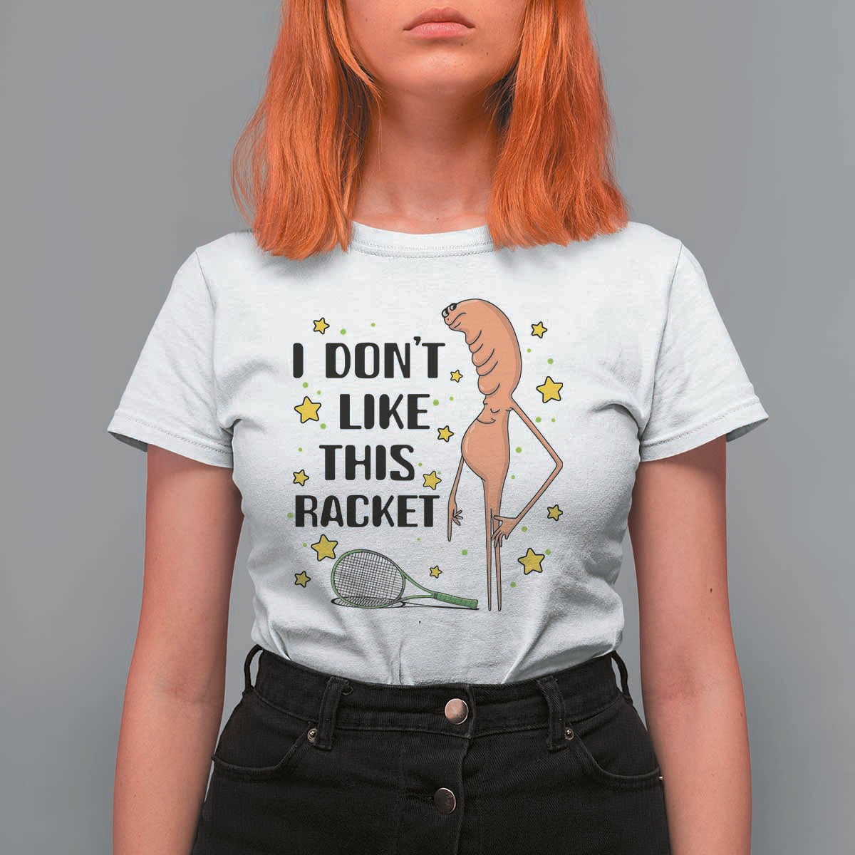 Funny Marcus The Worm Tennis Lover T Shirt For Women I Do Not Like This Racket - Wonder Print Shop