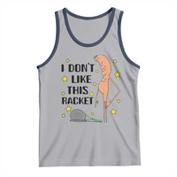 Funny Marcus The Worm Tennis Lover Tank Top I Do Not Like This Racket - Wonder Print Shop