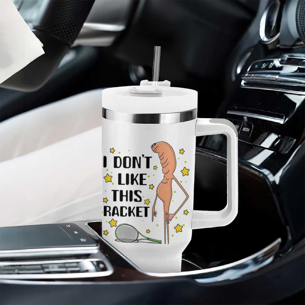 Funny Marcus The Worm Tennis Lover Tumbler With Handle I Do Not Like This Racket - Wonder Print Shop