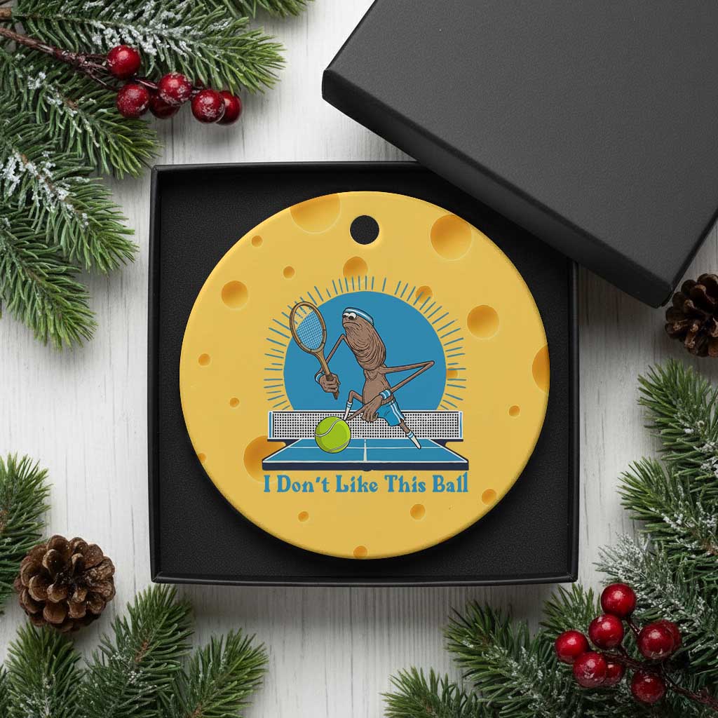 I Do Not Like This Ball Ceramic Ornament Funny Marcus The Worm Tennis Meme - Wonder Print Shop