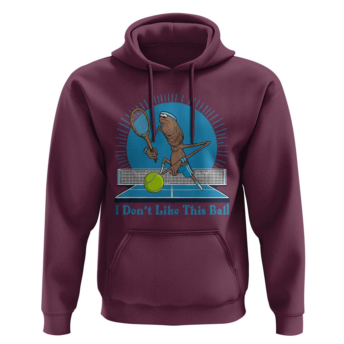 I Do Not Like This Ball Hoodie Funny Marcus The Worm Tennis Meme - Wonder Print Shop