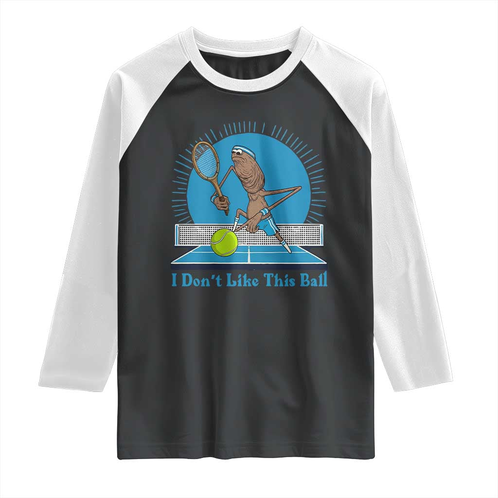 I Do Not Like This Ball Raglan Shirt Funny Marcus The Worm Tennis Meme - Wonder Print Shop