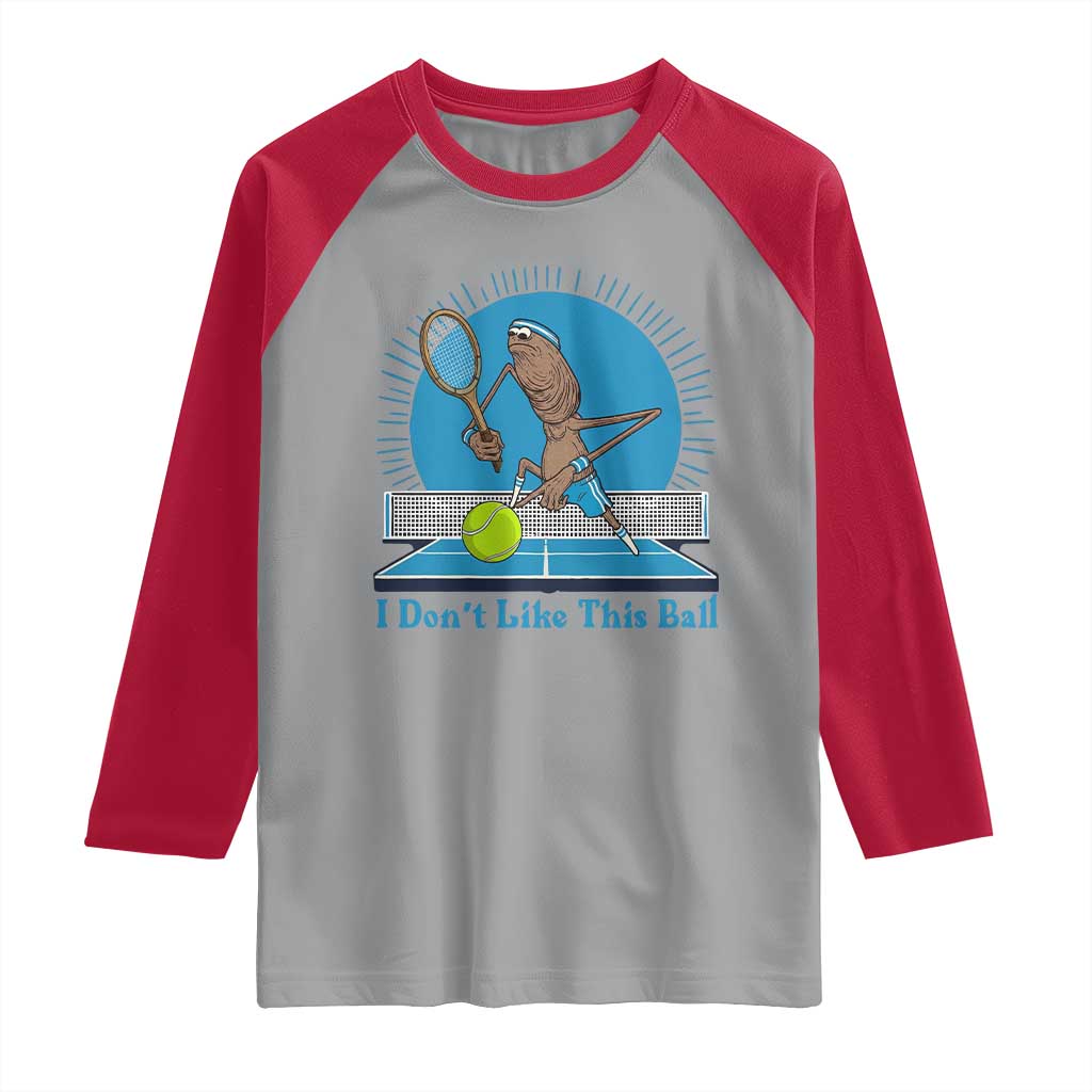 I Do Not Like This Ball Raglan Shirt Funny Marcus The Worm Tennis Meme - Wonder Print Shop