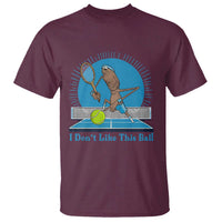 I Do Not Like This Ball T Shirt Funny Marcus The Worm Tennis Meme - Wonder Print Shop