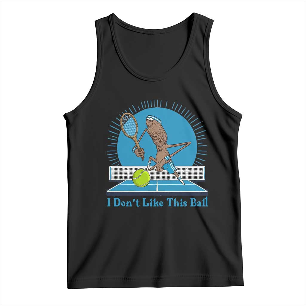 I Do Not Like This Ball Tank Top Funny Marcus The Worm Tennis Meme - Wonder Print Shop