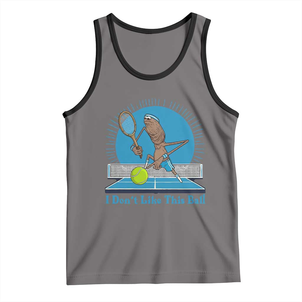 I Do Not Like This Ball Tank Top Funny Marcus The Worm Tennis Meme - Wonder Print Shop
