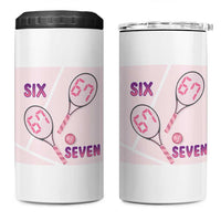 Funny Six Seven Tennis Meme 4 in 1 Can Cooler Tumbler Valentine For Women - Wonder Print Shop