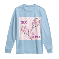 Funny Six Seven Tennis Meme Long Sleeve Shirt Valentine For Women - Wonder Print Shop