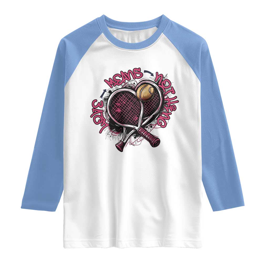 Love Means Nothing Raglan Shirt Tennis Lovers - Wonder Print Shop