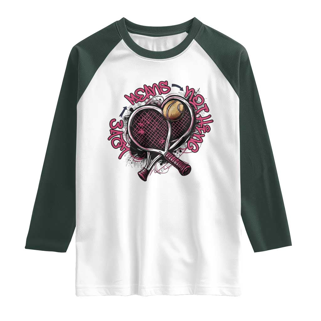 Love Means Nothing Raglan Shirt Tennis Lovers - Wonder Print Shop