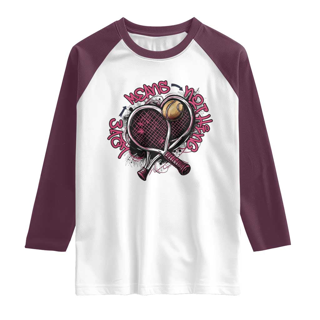 Love Means Nothing Raglan Shirt Tennis Lovers - Wonder Print Shop