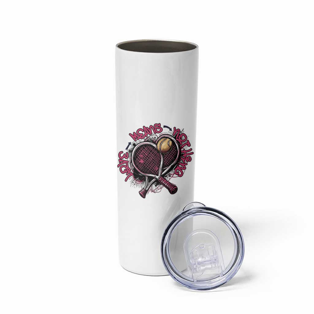 Love Means Nothing Skinny Tumbler Tennis Lovers - Wonder Print Shop