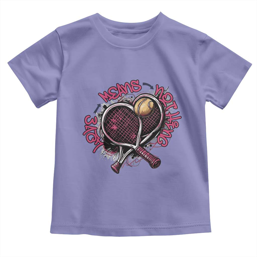 Love Means Nothing Toddler T Shirt Tennis Lovers - Wonder Print Shop