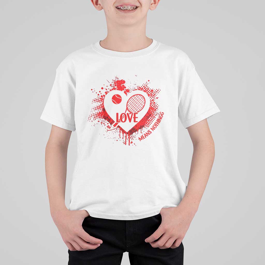 Love Means Nothing To A Tennis Player T Shirt For Kid Valentines Day Gift - Wonder Print Shop