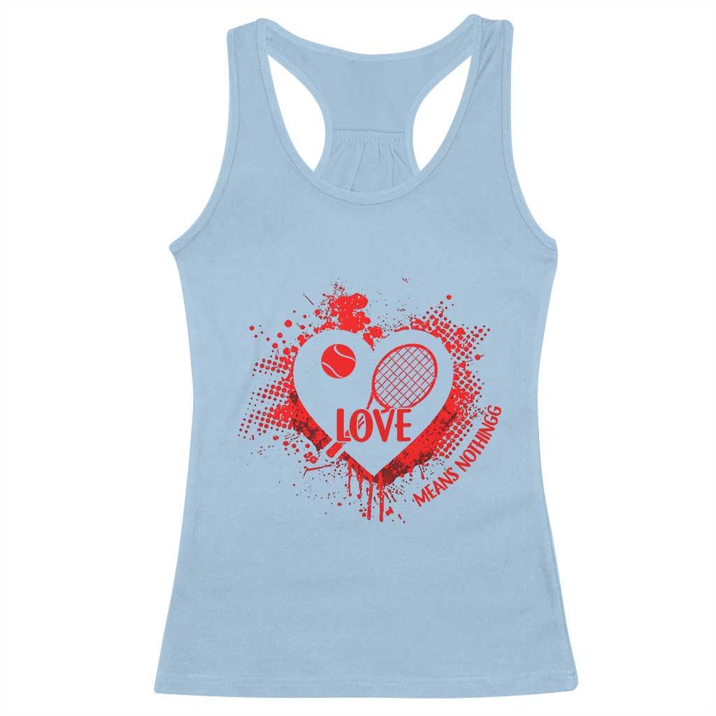 Love Means Nothing To A Tennis Player Racerback Tank Top Valentines Day Gift - Wonder Print Shop