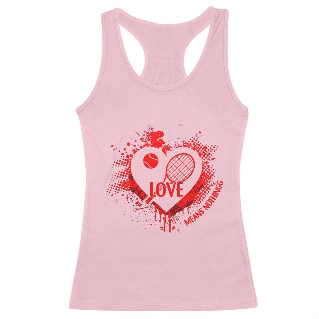 Love Means Nothing To A Tennis Player Racerback Tank Top Valentines Day Gift - Wonder Print Shop