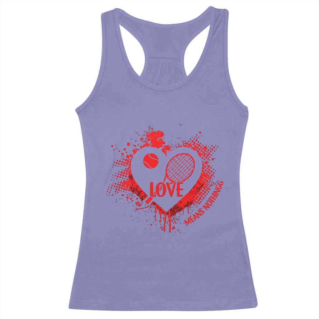 Love Means Nothing To A Tennis Player Racerback Tank Top Valentines Day Gift - Wonder Print Shop