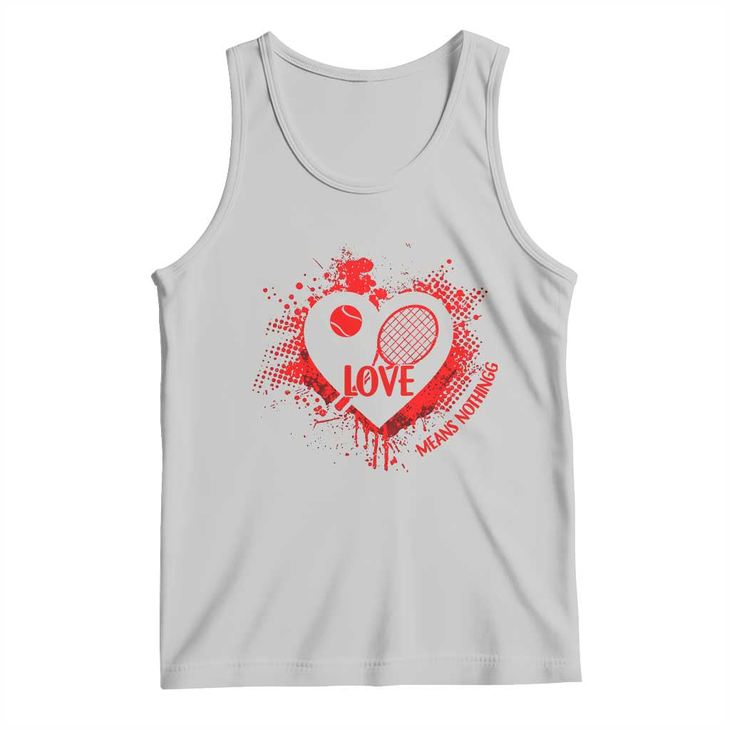 Love Means Nothing To A Tennis Player Tank Top Valentines Day Gift - Wonder Print Shop