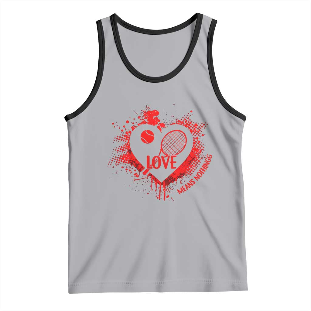 Love Means Nothing To A Tennis Player Tank Top Valentines Day Gift - Wonder Print Shop