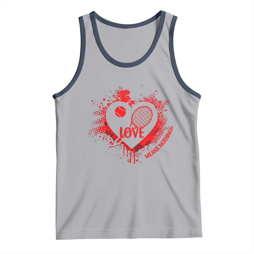 Love Means Nothing To A Tennis Player Tank Top Valentines Day Gift - Wonder Print Shop
