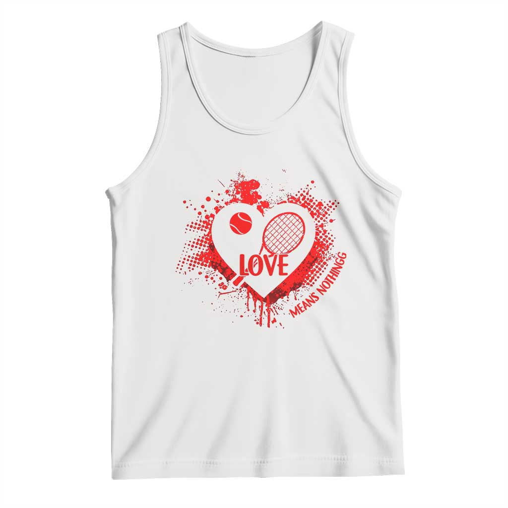 Love Means Nothing To A Tennis Player Tank Top Valentines Day Gift - Wonder Print Shop
