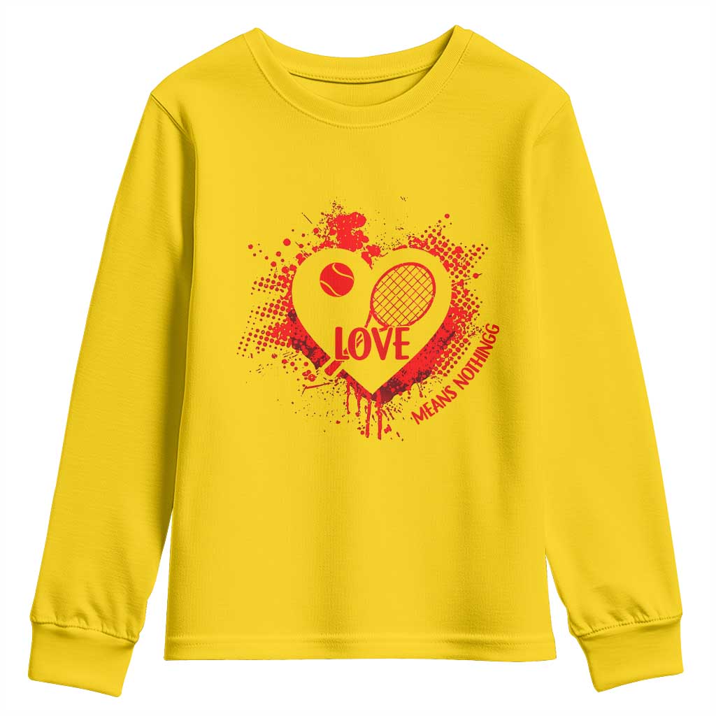 Love Means Nothing To A Tennis Player Youth Sweatshirt Valentines Day Gift - Wonder Print Shop