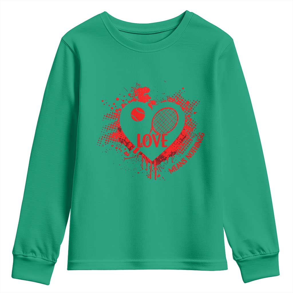 Love Means Nothing To A Tennis Player Youth Sweatshirt Valentines Day Gift - Wonder Print Shop