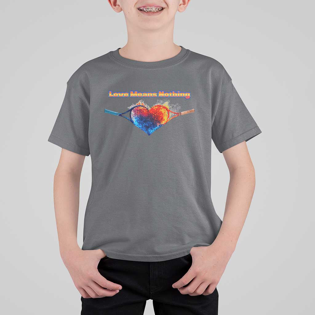 Love Means Nothing T Shirt For Kid Valentines Day Gift - Wonder Print Shop
