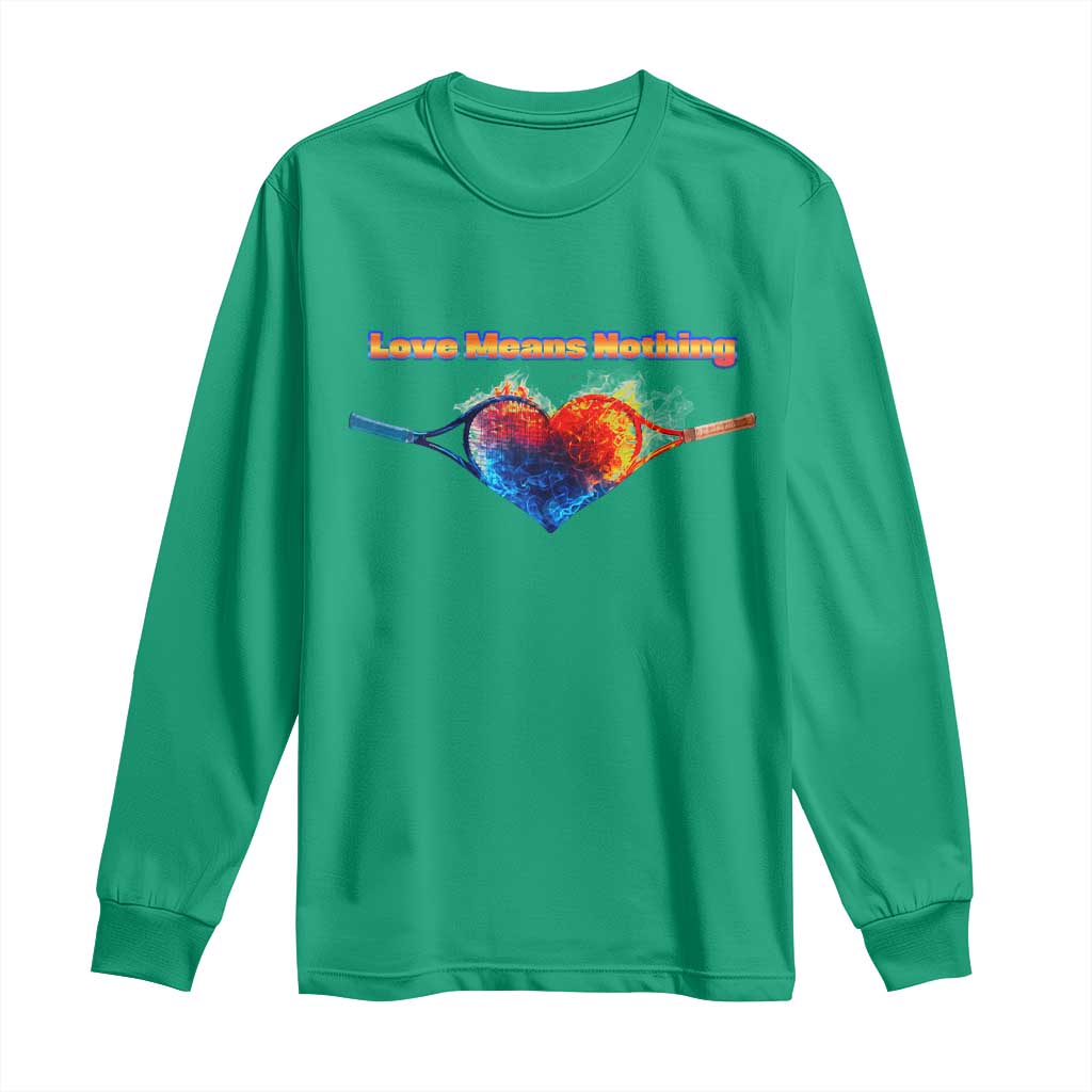 Love Means Nothing Long Sleeve Shirt Valentines Day Gift - Wonder Print Shop