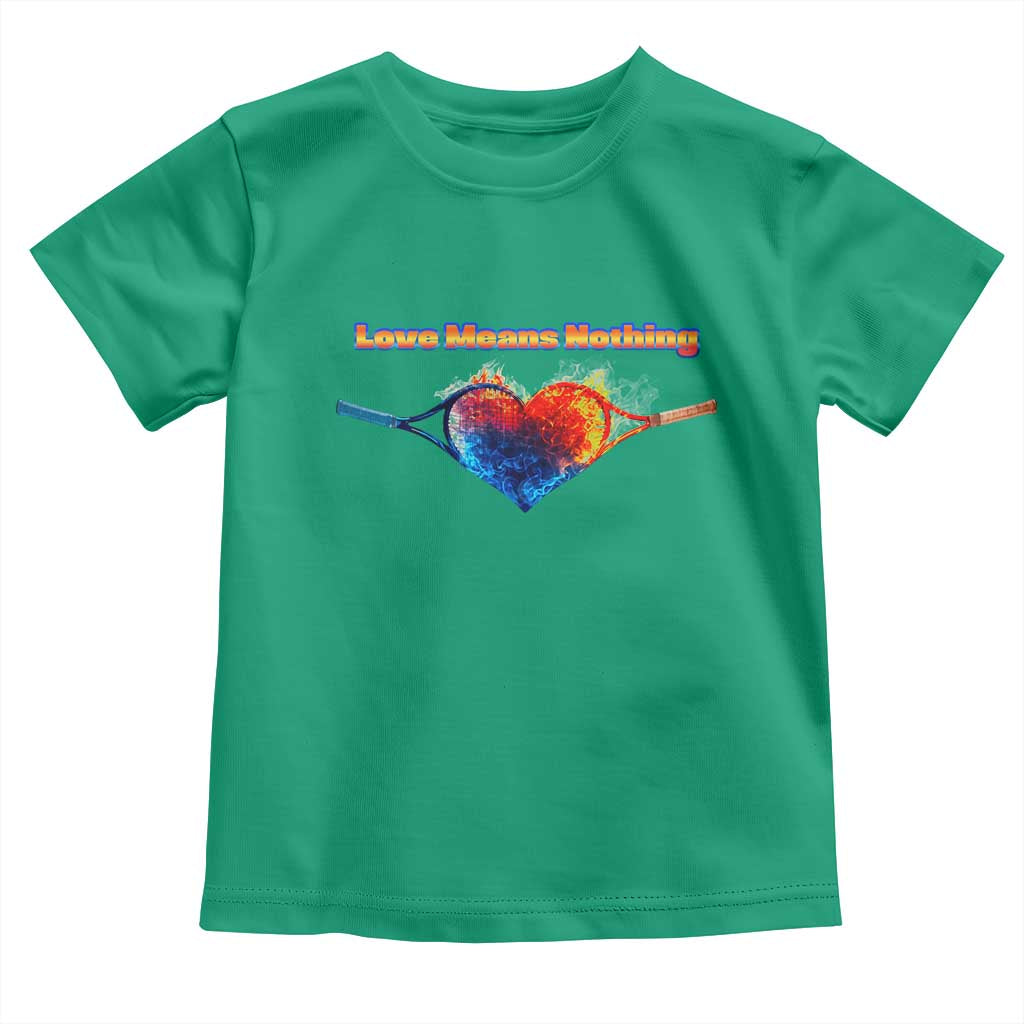 Love Means Nothing Toddler T Shirt Valentines Day Gift - Wonder Print Shop