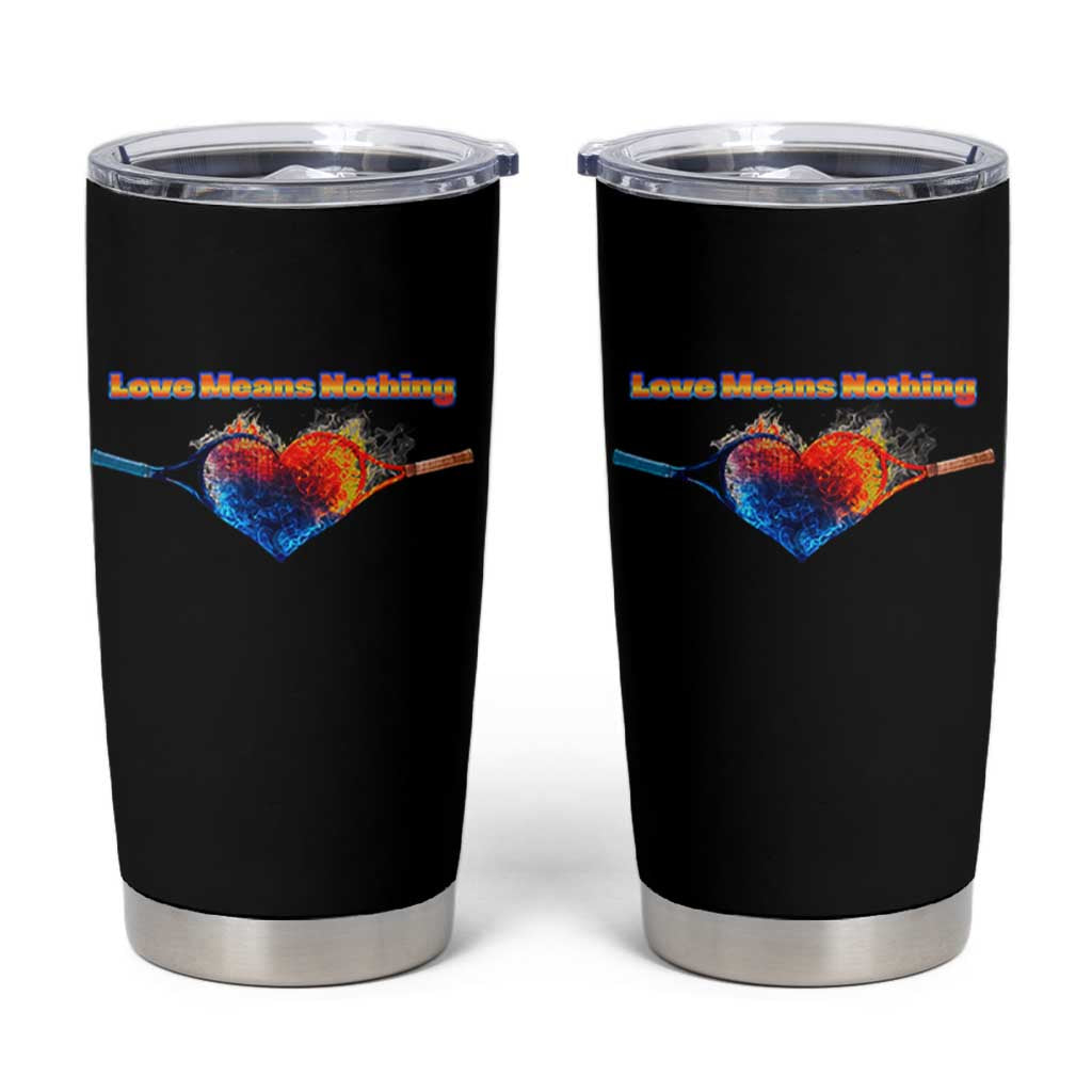 Love Means Nothing Tumbler Cup Valentines Day Gift - Wonder Print Shop