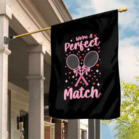 We Are A Perfect Match Garden Flag Gift For Tennis Couple - Wonder Print Shop