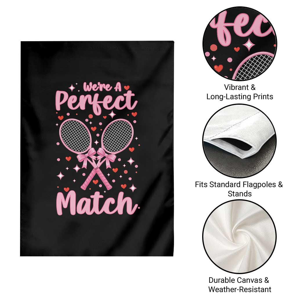 We Are A Perfect Match Garden Flag Gift For Tennis Couple - Wonder Print Shop