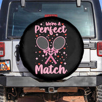We Are A Perfect Match Spare Tire Cover Gift For Tennis Couple - Wonder Print Shop
