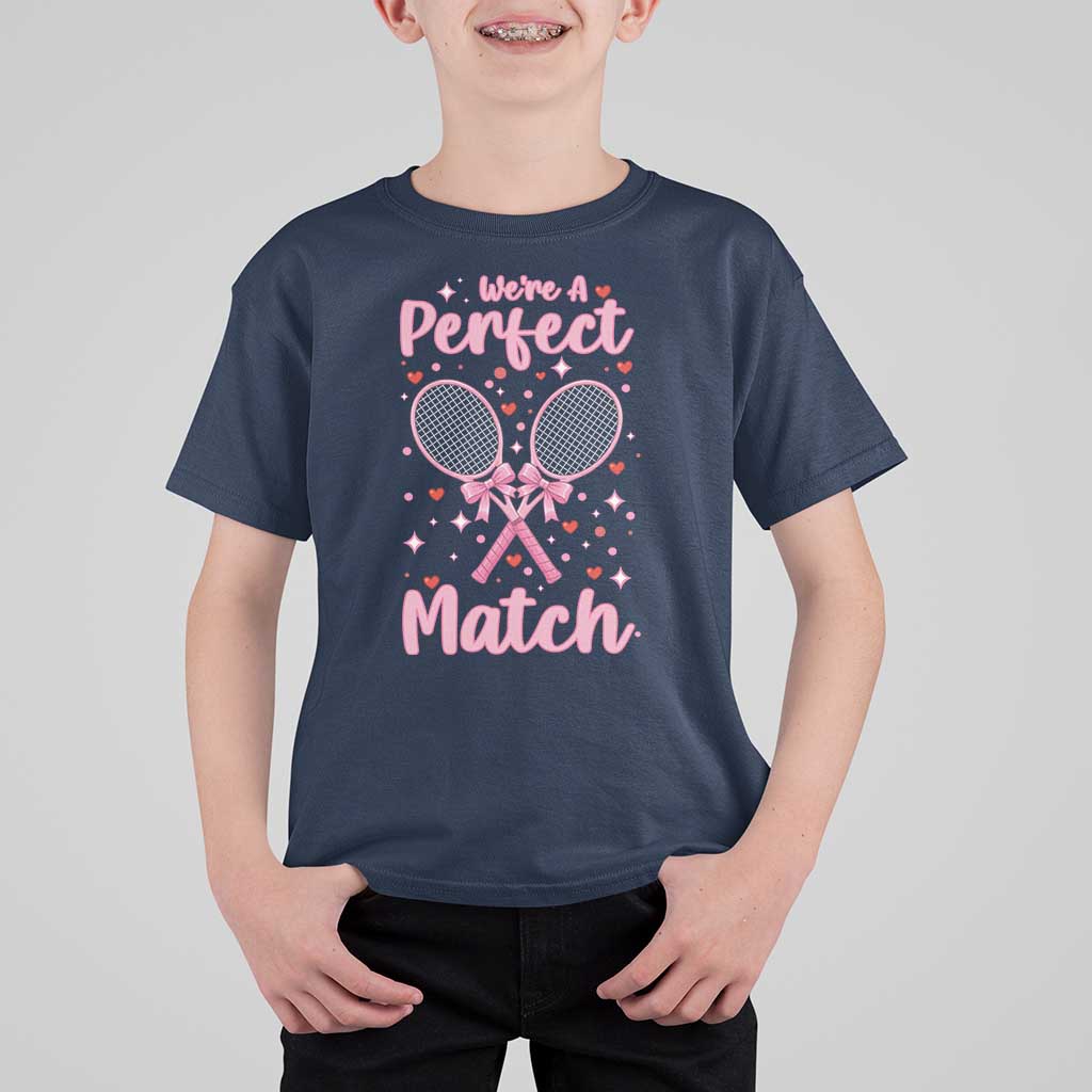 We Are A Perfect Match T Shirt For Kid Funny Tennis Valentines - Wonder Print Shop