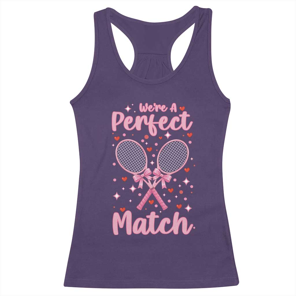 We Are A Perfect Match Racerback Tank Top Funny Tennis Valentines - Wonder Print Shop