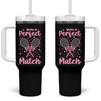 We Are A Perfect Match Tumbler With Handle Funny Tennis Valentines - Wonder Print Shop