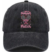 We Are A Perfect Match Washed Cotton Baseball Cap Funny Tennis Valentines