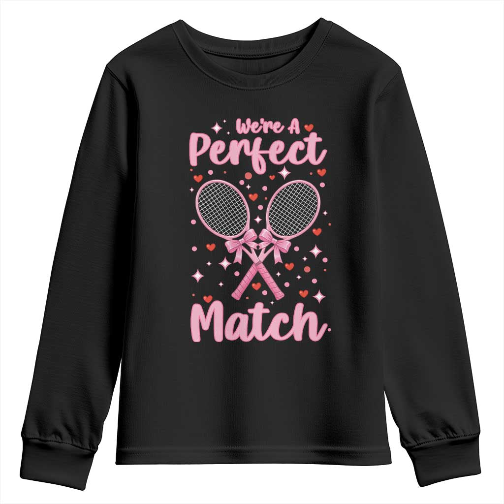 We Are A Perfect Match Youth Sweatshirt Funny Tennis Valentines - Wonder Print Shop