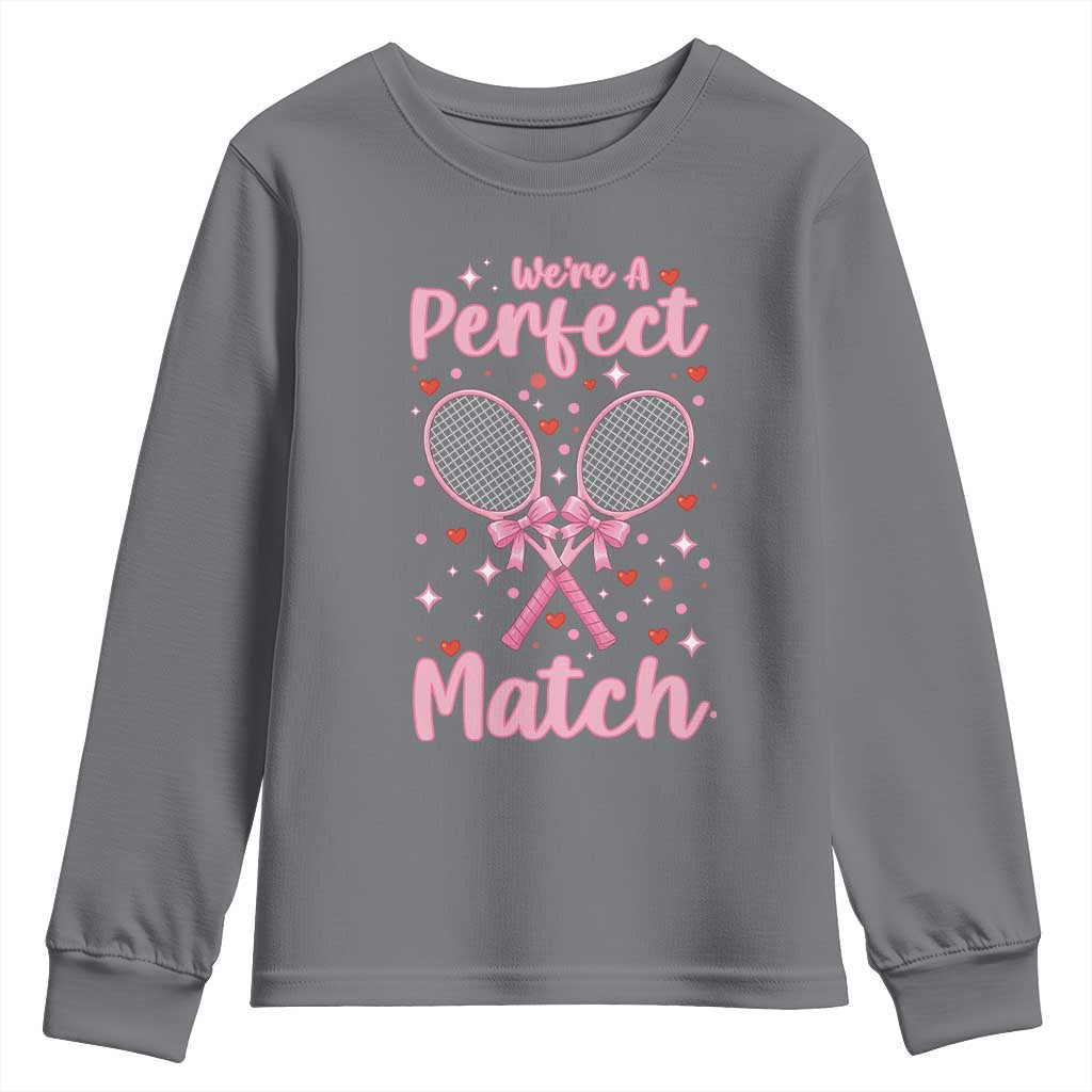 We Are A Perfect Match Youth Sweatshirt Funny Tennis Valentines - Wonder Print Shop